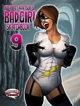BADGIRL SKETCHBOOK VOL.9-Kickstarter COVER