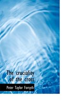 The Cruciality of the Cross