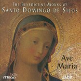Ave Maria / Benedictine Monks of Santo Domingo de Silos