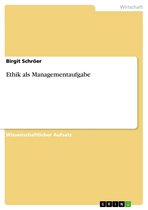 Ethik als Managementaufgabe