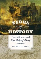Tides Of History - Ocean Science And Her Majesty's  Navy
