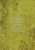 English episcopal palaces (province of Canterbury)