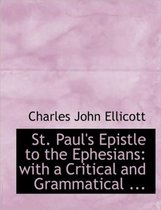 St. Paul's Epistle to the Ephesians