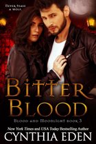 Blood and Moonlight 3 - Bitter Blood