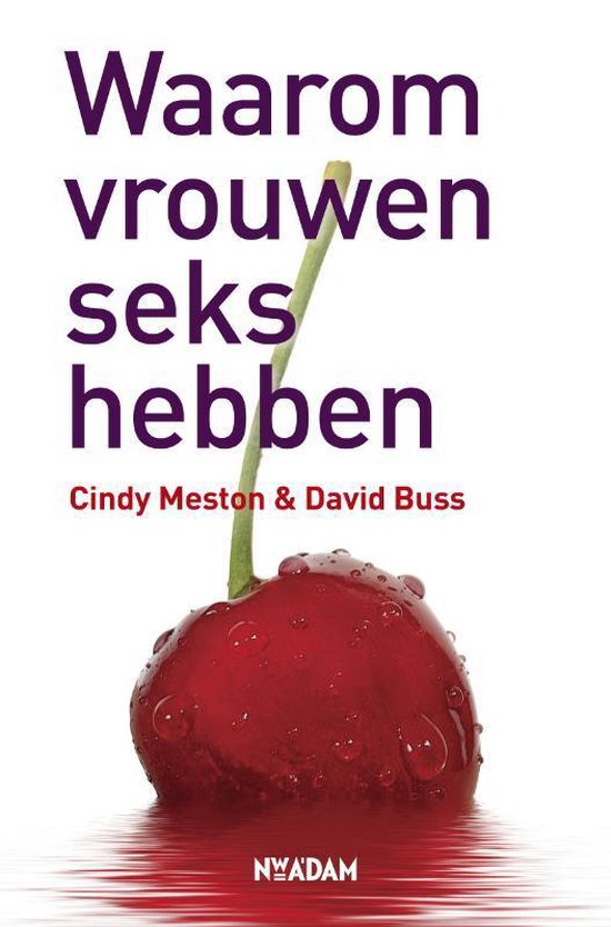 Cover van het boek 'Waarom vrouwen seks hebben' van Cindy Meston en David Buss