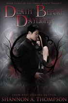 The Timely Death Trilogy 3 - Death Before Daylight