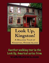 A Walking Tour of Kingston, Rhode Island