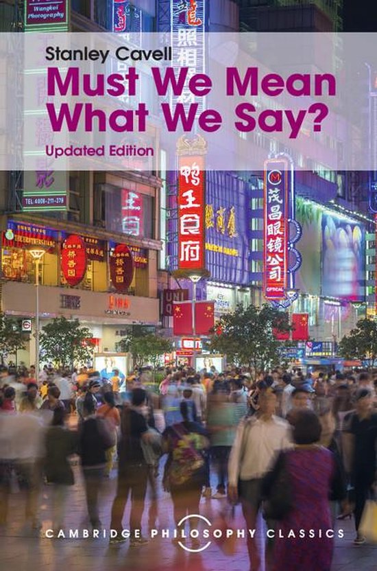 Must We Mean What We Say? (ebook), Stanley Cavell 9781316423769 Boeken