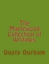 The Maplewood Collection of Writings