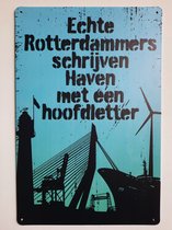 Wandbord 'Echte Rotterdammers schrijven Haven met een hoofdletter'