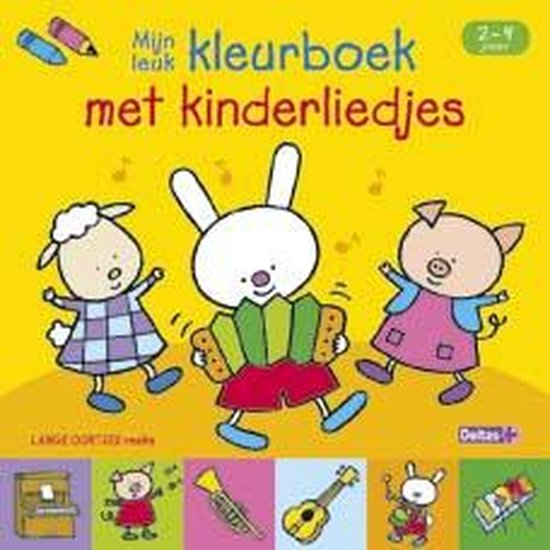 Mijn leuk kleurboek met kinderliedjes 2-4 jaar - cover