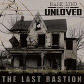 Mark Lind & The Unloved - The Last Bastion (CD)