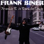 Frank Biner - Frankie B. Is Back In Town (CD)