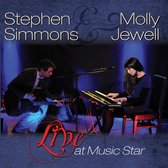 Stephen Simmons & Molly Jewell - Live At Music Star (CD)