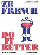 Ze French Do it Better
