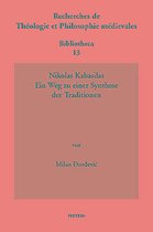 Recherches de Théologie et Philosophie Médiévales - Bibliotheca- Nikolas Kabasilas