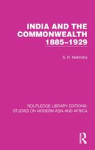 Studies on Modern Asia and Africa - India and the Commonwealth 1885–1929