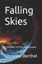 Saga of the Annunaki- Falling Skies