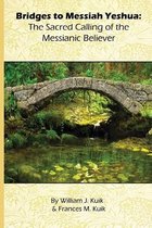 Messianic Topical Studies- Bridges to Messiah Yeshua