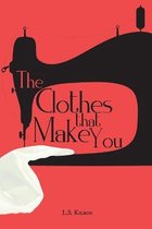 The Clothes That Make You