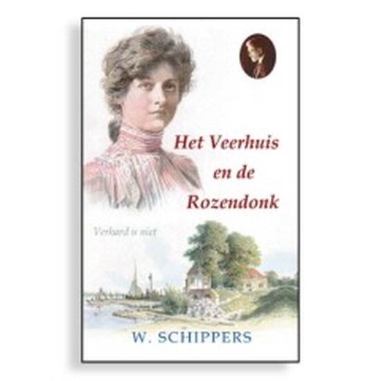 Cover van het boek 'Het Veerhuis en de Rozendonk'