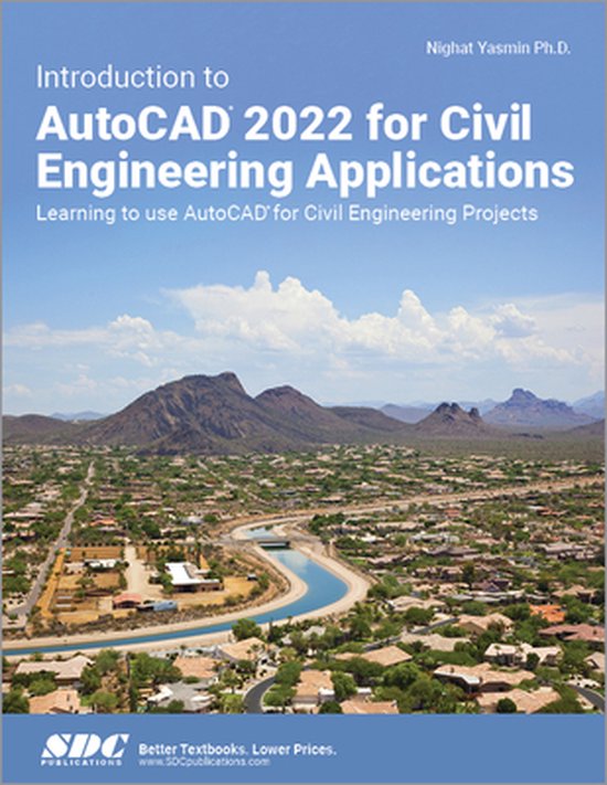 Introduction to AutoCAD 2022 for Civil Engineering Applications