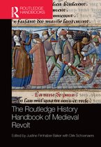 Routledge History Handbooks - The Routledge History Handbook of Medieval Revolt