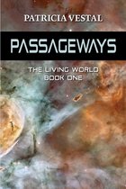 Living World- Passageways