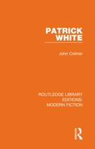 Routledge Library Editions: Modern Fiction - Patrick White
