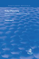 Routledge Revivals - Dollar Diplomacy
