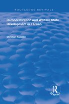 Routledge Revivals - Democratization and Welfare State Development in Taiwan