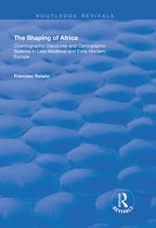 Routledge Revivals - The Shaping of Africa