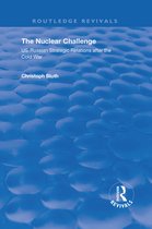 Routledge Revivals - The Nuclear Challenge