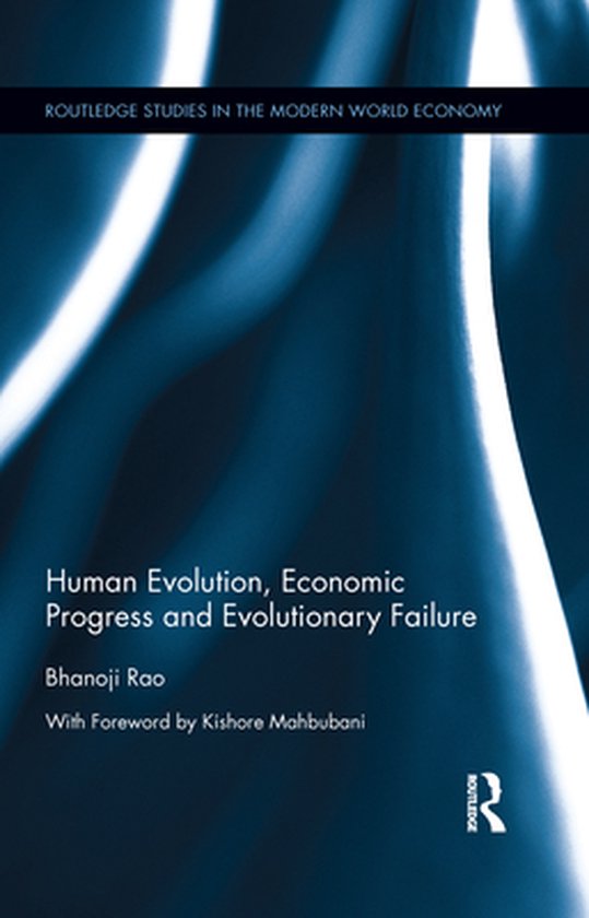 Routledge Studies in the Modern World Economy - Human Evolut ... - cover