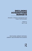 Routledge Library Editions: Library and Information Science - Declining Acquisitions Budgets