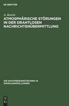 Atmospharische Stoerungen in Der Drahtlosen Nachrichtenubermittlung