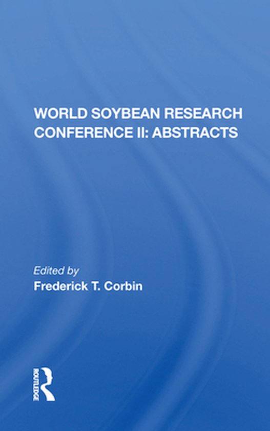 World Soybean Research Conference Ii, Abstracts - cover