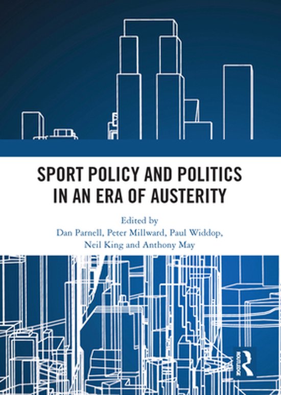 Sport Policy and Politics in an Era of Austerity - cover