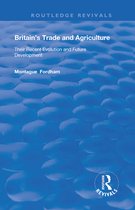 Routledge Revivals - Britain's Trade and Agriculture