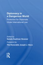 Diplomacy In A Dangerous World