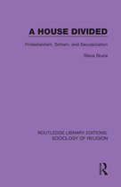 Routledge Library Editions: Sociology of Religion - A House Divided