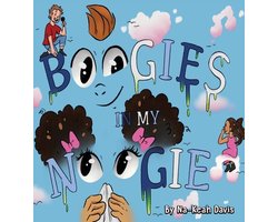Boogies In My Noogie