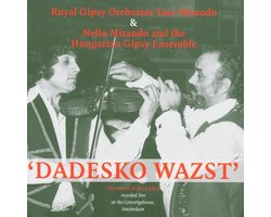 Tata Mirando And His Gipsy Orchestra & Nello Mirando And The Hungarian Gipsy Ensemble - Dadesko Wazst (CD)
