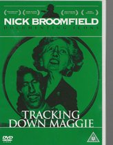 NICK BROOMFIELD - TRACKING DOWN MAGGIE