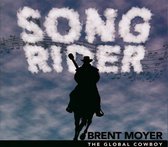 Brent Moyer - Song Rider (CD)