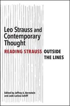 SUNY series in the Thought and Legacy of Leo Strauss- Leo Strauss and Contemporary Thought