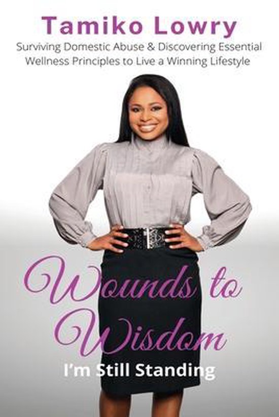 Wounds to Wisdom...I'm Still Standing - cover