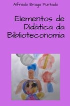 Elementos de Didática da Biblioteconomia