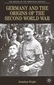 Germany and the Origins of the Second World War