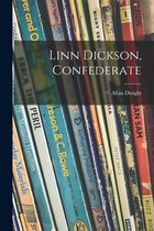 Linn Dickson, Confederate